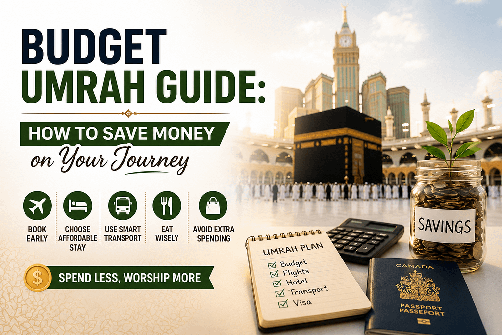 My Deen Institute , Budget Umrah Guide: How to Save Money on Your Journey Budget Umrah Guide: How to Save Money on Your Journey